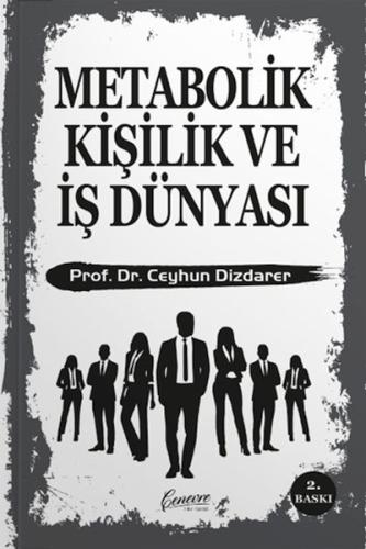 Metabolik Kişilik ve İş Dünyası