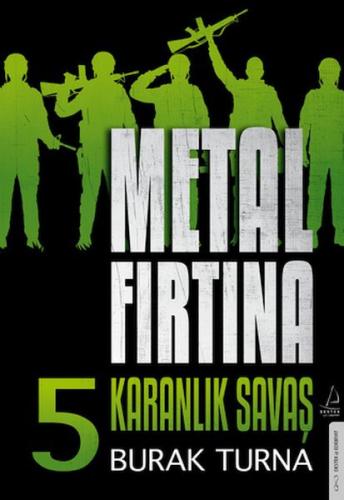 Metal Fırtına 5 - Karanlık Savaş