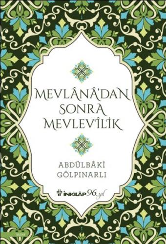 Mevlana'dan Sonra Mevlevilik