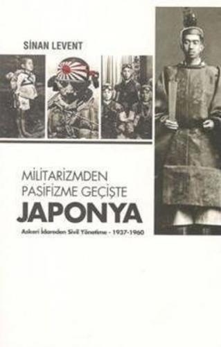 Militarizmden Pasifizme Geçişte Japonya