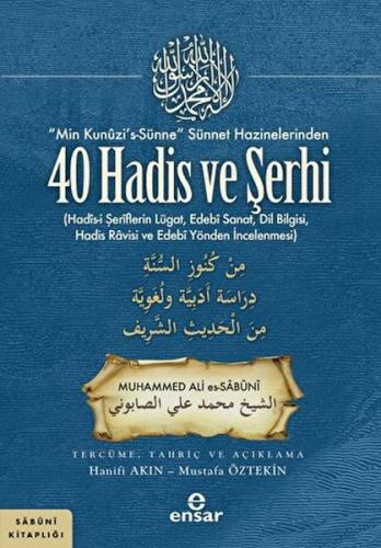 "Min Kunuzi's-Sünne" Sünnet Hazinelerinden 40 Hadis ve Şerhi