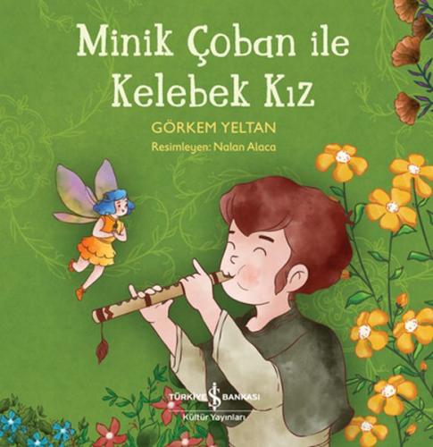 Minik Çoban İle Kelebek Kız