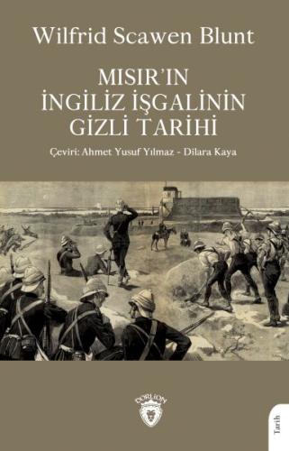 Mısır'ın İngiliz İşgalinin Gizli Tarihi