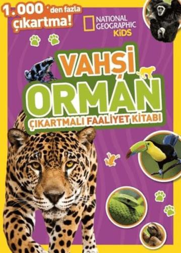 National Geographic Kids Vahşi Orman Çıkartmalı Faaliyet Kitabı