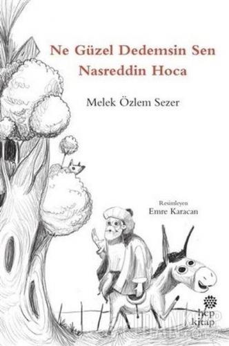 Ne Güzel Dedemsin Sen Nasreddin Hoca