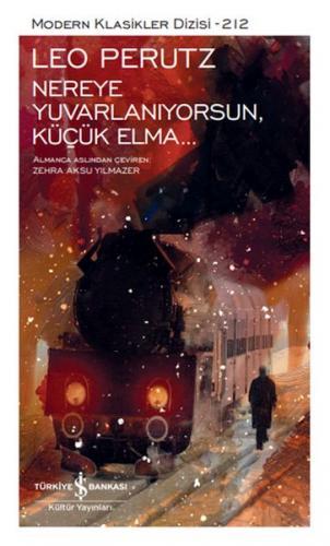 Nereye Yuvarlanıyorsun, Küçük Elma…(Ciltli)