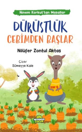 Ninem Korkut'tan Hikâyeler - Dürüstlük Cebimden Başlar