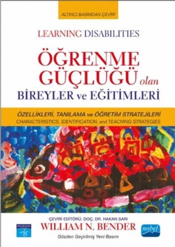 Öğrenme Güçlüğü Olan Bireyler ve Eğitimleri / Learning Disabilities