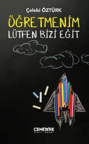 Öğretmenim Lütfen Bizi Eğit