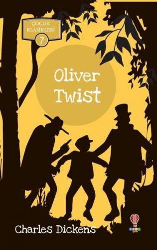 Oliver Twist - Çocuk Klasikleri 7