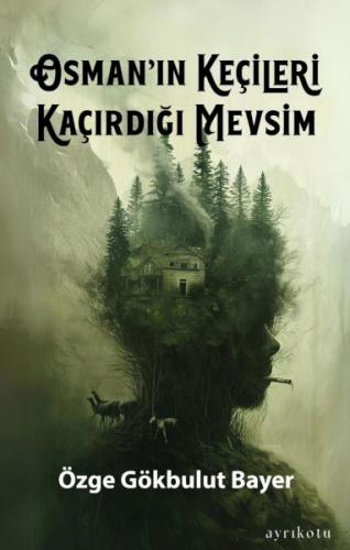 Osman'ın Keçileri Kaçırdığı Mevsim