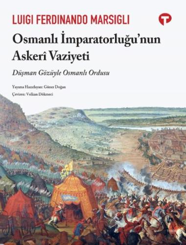 Osmanli İmparatorluğu'nun Askerî Vaziyeti