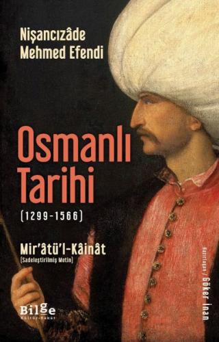 Osmanlı Tarihi (1299-1566) - Mir'âtü'l-Kâinât