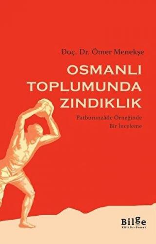 Osmanlı Toplumunda Zındıklık