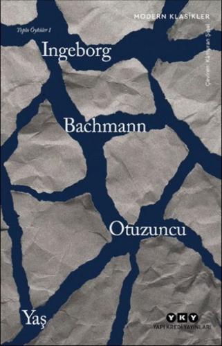 Otuzuncu Yaş -Toplu Öyküler I