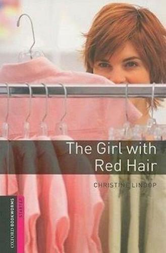 Oxford Bookworms Library: Starter: The Girl with Red Hair(CD'li)