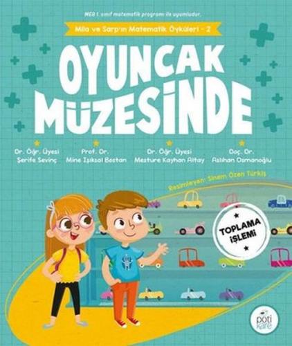 Mila ve Sarp'ın Matematik Öyküleri 2 - Oyuncak Müzesinde