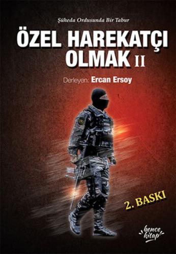 ÖZEL HAREKATÇI OLMAK 2