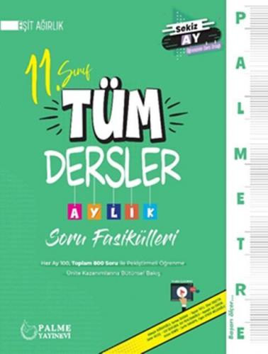 Palmetre 11. Sınıf Eşit Ağırlık Tüm Dersler Aylık Çalışma Fasikülleri