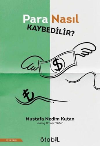 Para Nasıl Kaybedilir?