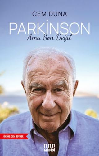 Parkinson Ama Son Değil