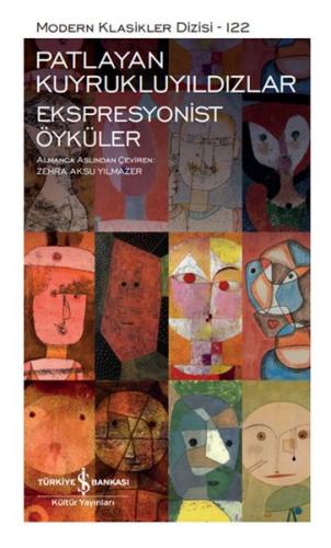 Patlayan Kuyrukluyıldızlar-Ekspresyonist Öyküler - Modern Klasikler Di