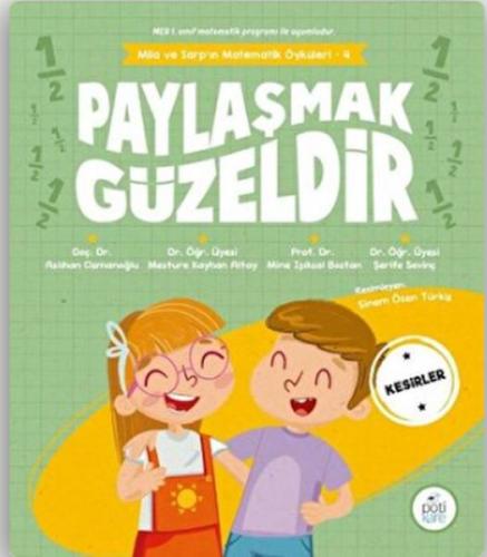 Paylaşmak Güzeldir - Mila ve Sarp'ın Matematik Öyküleri 4