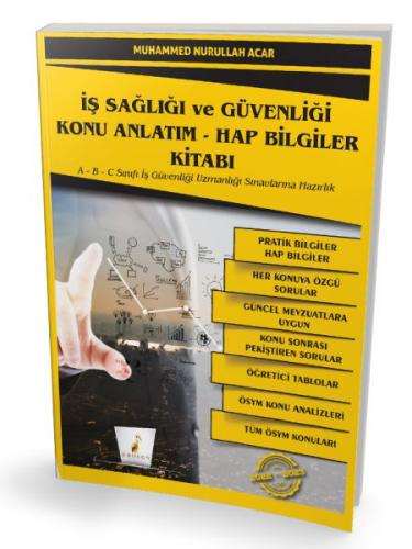 Pelikan İş Sağlığı ve Güvenliği İSG Konu Anlatım - Hap Bilgiler Kitabı