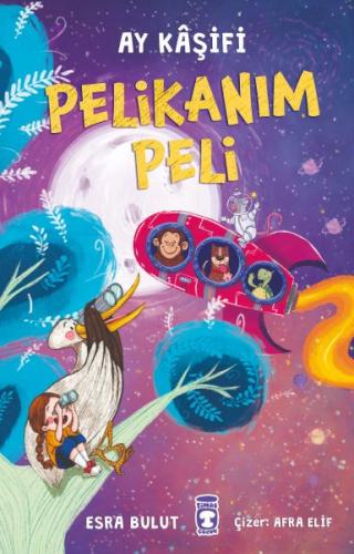 Pelikanım Peli - Ay Kâşifi