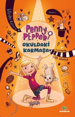 Penny Pepper – Okuldaki Karmaşa