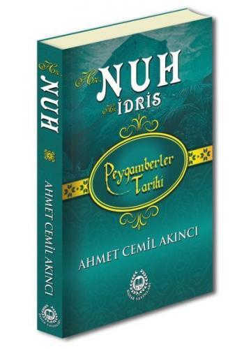 Peygamberler Tarihi - Hz. Nuh-Hz. İdris (Ciltli)