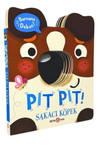 Pıt Pıt Burnuma Dokun Şakacı Köpek (Sesli Kitap)