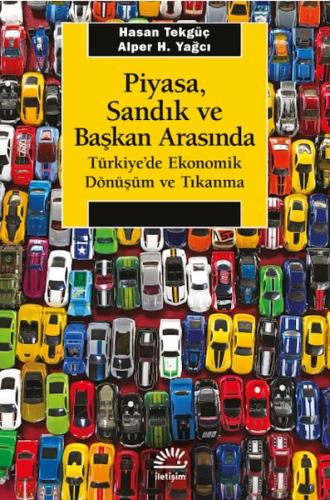 Piyasa, Sandık ve Başkan Arasında