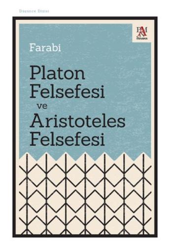 Platon Felsefesi ve Aristoteles Felsefesi