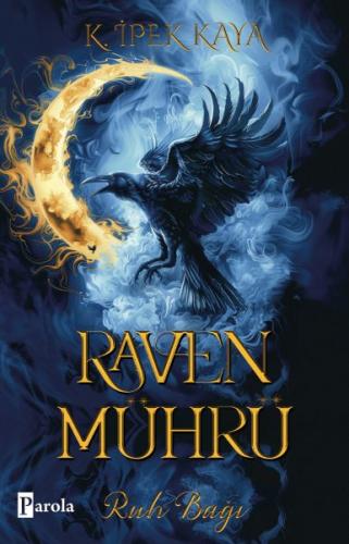 Raven Mührü – Ruh Bağı