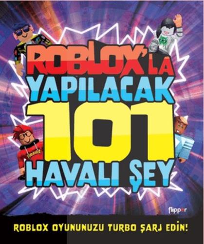 Roblox'la Yapılacak 101 Havalı Şey