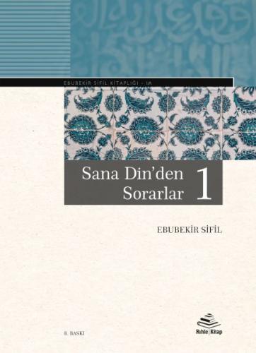 Sana Dinden Sorarlar 1 (Ciltli)