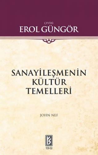 Sanayileşmenin Kültür Temelleri