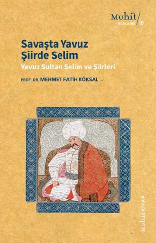 Savaşta Yavuz Şiirde Selim