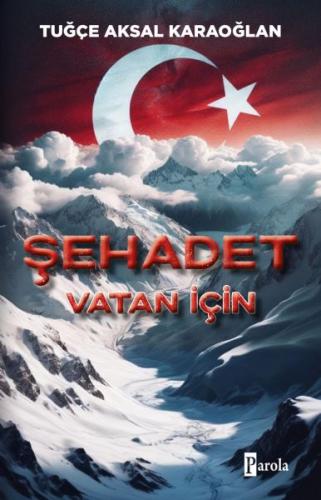 Şehadet – Vatan İçin