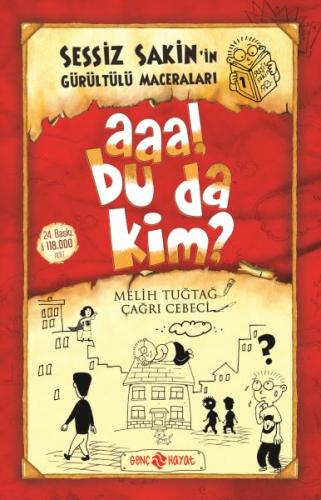 Sessiz Sakin'in Gürültülü Maceraları 1 - Aaa! Bu da Kim?