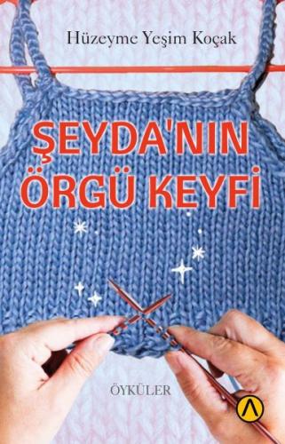 Şeyda'nın Örgü Keyfi