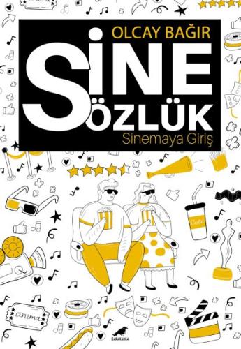 Sinesözlük – Sinemaya Giriş