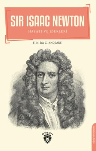 Sir Isaac Newton Hayatı ve Eserleri