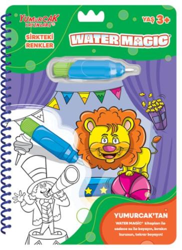 Sirkteki Renkler - Yeni Water Magic