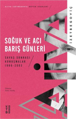 Soğuk ve Acı Barış Günleri