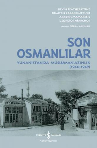 Son Osmanlılar Yunanistan'da Müslüman Azınlık (1940-1949)