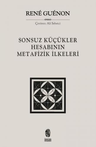 Sonsuz Küçükler Hesabının Metafizik İlkeleri