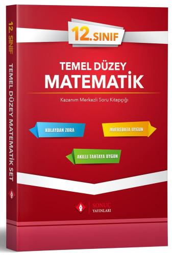 Sonuç 12. Sınıf Matematik Temel Düzey Soru Bankası