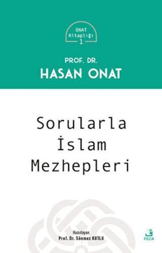 Sorularla İslam Mezhepleri